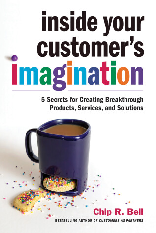 Book cover for Inside Your Customer's Imagination