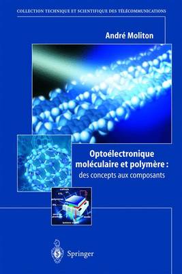 Book cover for Optoélectronique Moléculaire Et Polymère: Des Concepts Aux Composants