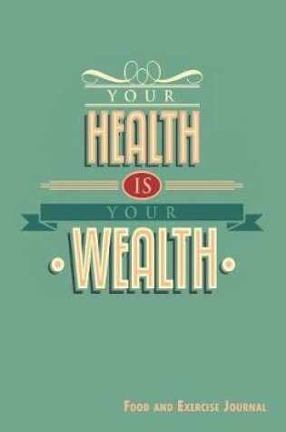 Cover of Your Health Is Your Wealth