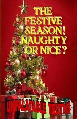 Book cover for The Festive Season! Naughty Or Nice?