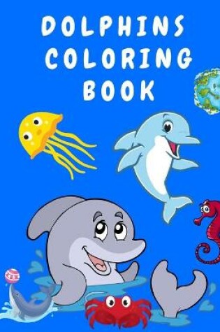 Cover of Dolphins Coloring Book