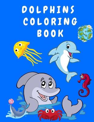 Book cover for Dolphins Coloring Book