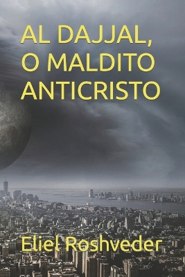 Book cover for Al Dajjal, O Maldito Anticristo