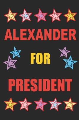 Book cover for Alexander for President