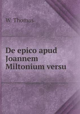 Book cover for De epico apud Joannem Miltonium versu