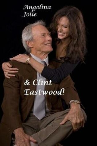 Cover of Angelina Jolie & Clint Eastwood!