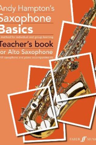 Cover of Saxophone Basics Teacher's book (Alto Saxophone)