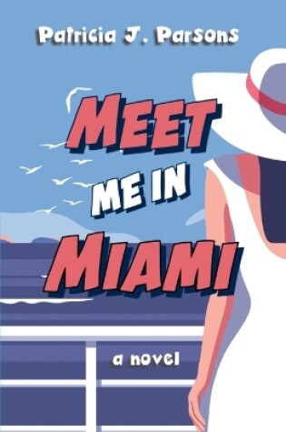 Cover of Meet Me in Miami