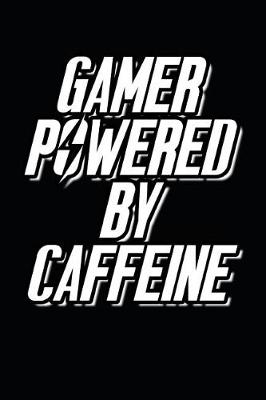 Book cover for Gamer Powered By Caffeine