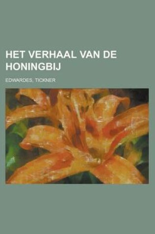 Cover of Het Verhaal Van de Honingbij