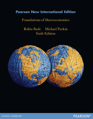 Book cover for Foundations of Macroeconomics Pearson New International Edition, plus MyEconLab without eText