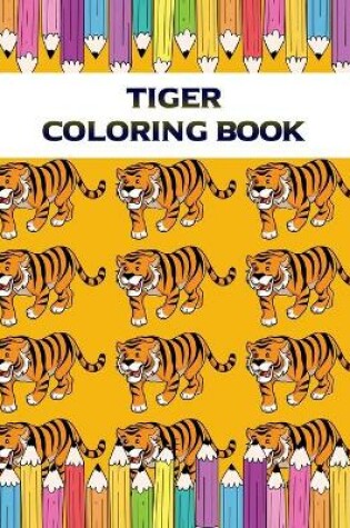 Cover of Tiger Coloring Book