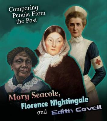 Book cover for Mary Seacole, Florence Nightingale and Edith Cavell