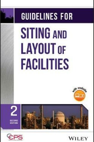 Cover of Guidelines for Siting and Layout of Facilities, Second Edition