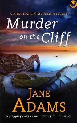 Book cover for MURDER ON THE CLIFF a gripping cozy crime mystery full of twists