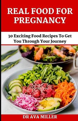 Book cover for Real Food for Pregnancy