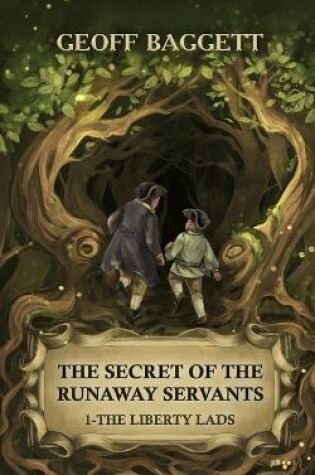Cover of The Secret of the Runaway Servants