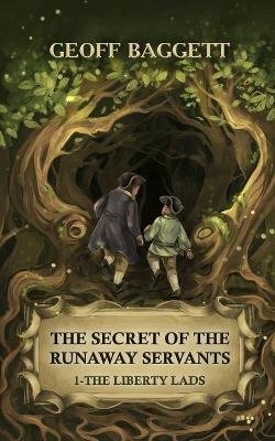 Book cover for The Secret of the Runaway Servants
