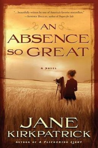 Cover of Absence So Great, An: A Novel
