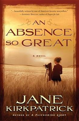 Book cover for Absence So Great, An: A Novel