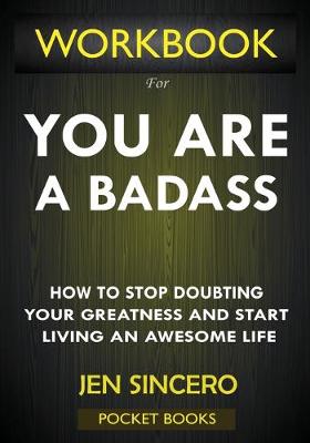 Book cover for WORKBOOK For You Are A Badass