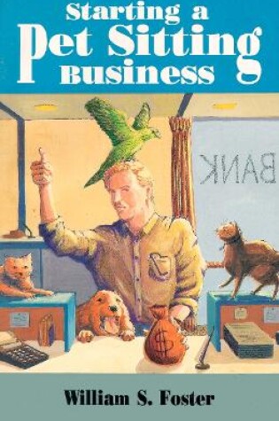 Cover of Starting a Pet Sitting Business