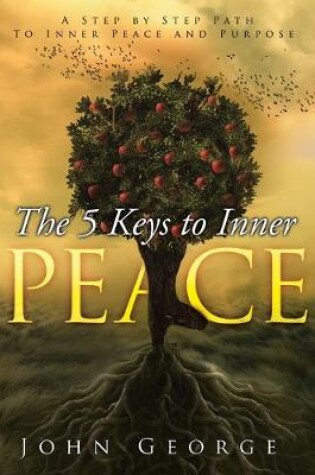Cover of The 5 Keys To Inner Peace