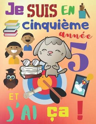 Book cover for Je suis en cinquième année et j'ai ça!