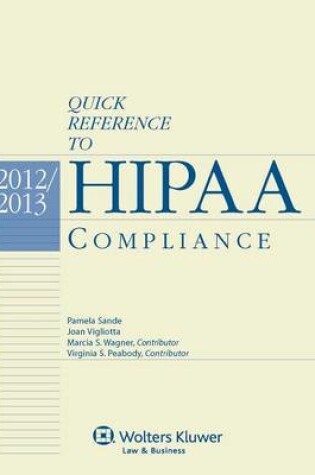 Cover of Quick Reference to Hipaa Compliance, 2012-2013 Edition