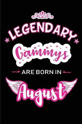 Book cover for Legendary Gammys are born in August