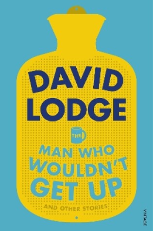 Cover of The Man Who Wouldn't Get Up and Other Stories