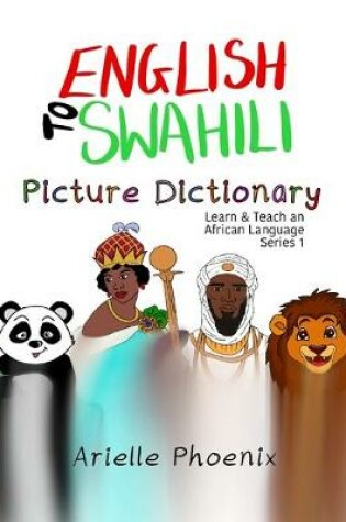 Cover of English to Swahili Picture Dictionary