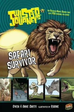 Cover of Twisted Journeys 21: Safari Survivor
