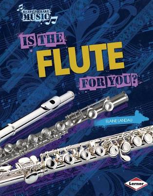 Book cover for Is the Flute for You?