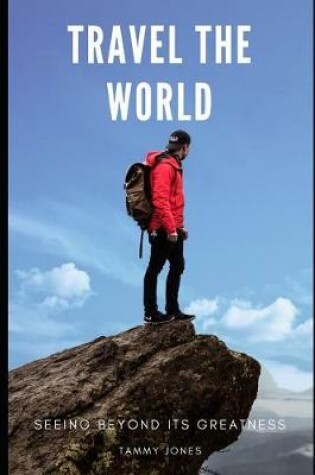 Cover of Travel The World