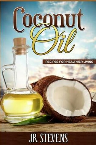 Cover of Coconut Oil