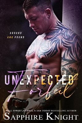 Cover of Unexpected Forfeit