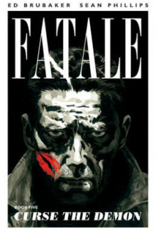 Cover of Fatale Volume 5: Curse the Demon