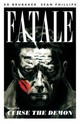 Book cover for Fatale Volume 5: Curse the Demon
