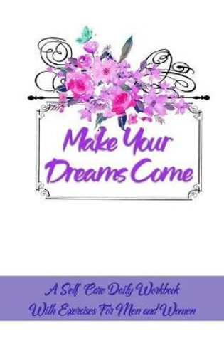 Cover of Make Your Dreams Come
