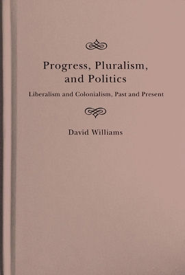 Book cover for Progress, Pluralism, and Politics