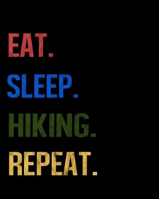 Book cover for Eat Sleep Hiking Repeat