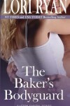 Book cover for The Baker's Bodyguard