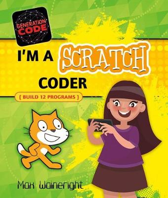 Book cover for I'm a Scratch Coder