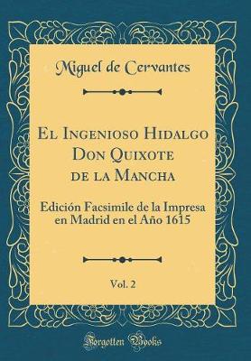 Book cover for El Ingenioso Hidalgo Don Quixote de la Mancha, Vol. 2