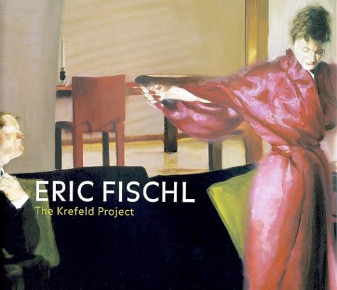 Book cover for Eric Fischl - the Krefeld Project