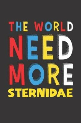 Cover of The World Need More Sternidae