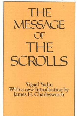 Cover of The Message of the Scrolls