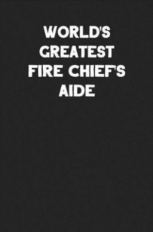 Cover of World's Greatest Fire Chief's Aide