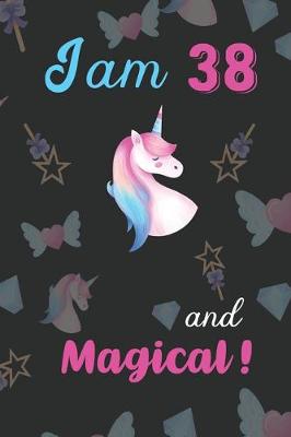 Book cover for I am 38 and Magical